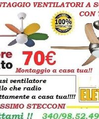 Montaggio ventilatore a soffitto Roma 70 euro