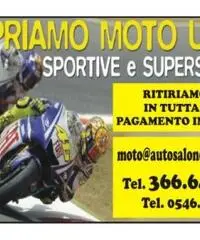 COMPRIAMO MOTO USATE- PAGAMENTO IMMEDIATO-RITIRO IN TUTTA ITALIA COMPRIAMO MOTO USATE- PAGAMENTO IMMEDIATO-RITIRO IN TUTTA ITALIA