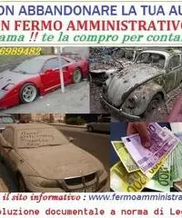 Acquistiamo auto veicoli in FERMO AMMINISTRATIVO per contanti,chiama 3476989482